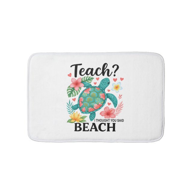 Funny Teacher Beach Summer Turtle Bath Mat (Front)