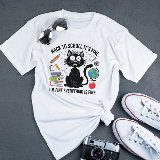 Funny Teacher Black Cat It's Fine I'm Fine T-Shirt