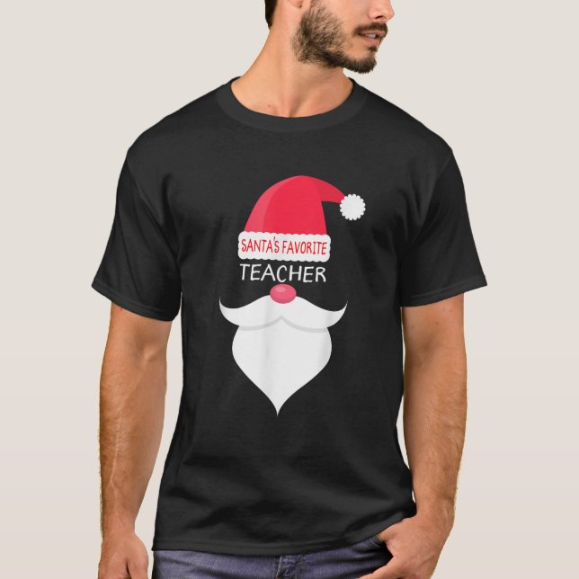 Funny Teacher  Christmas Gift Santa s Favourite  T-Shirt (Front)