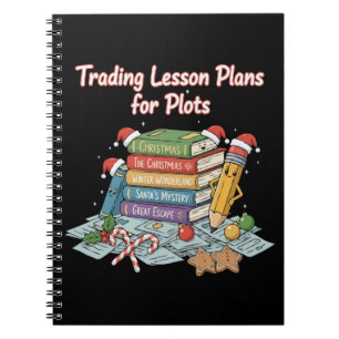 Funny Teacher Christmas Holiday   Trading Lesson  Notebook