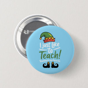 Funny Teacher Christmas Teaching is My Favourite  6 Cm Round Badge