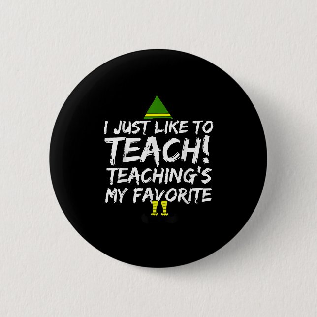 Funny Teacher Christmas Teaching Is My Favourite M 6 Cm Round Badge (Front)