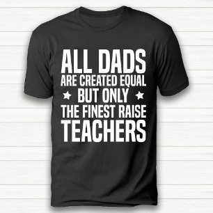 Funny Teacher Dad or Grandpa Happy Birthday Black T-Shirt