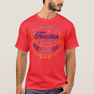 Funny Teacher Education Quote T-Shirt