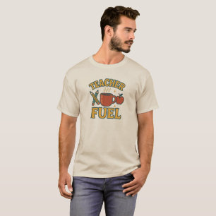 Funny Teacher Fuel Retro T-Shirt