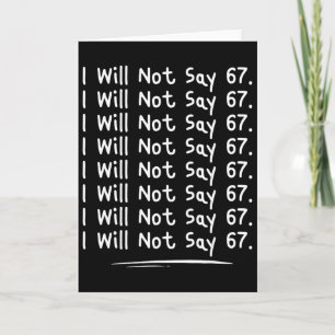 Funny Teacher Gen Alpha Clroom Humor, I Will Not S Card