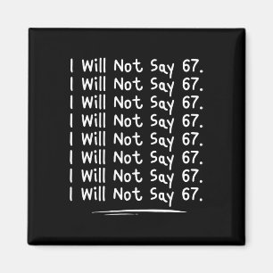Funny Teacher Gen Alpha Clroom Humor, I Will Not S Magnet