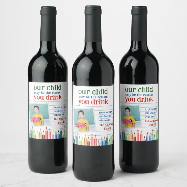 Funny Teacher Gift Wine Bottle Label  (Bottles)