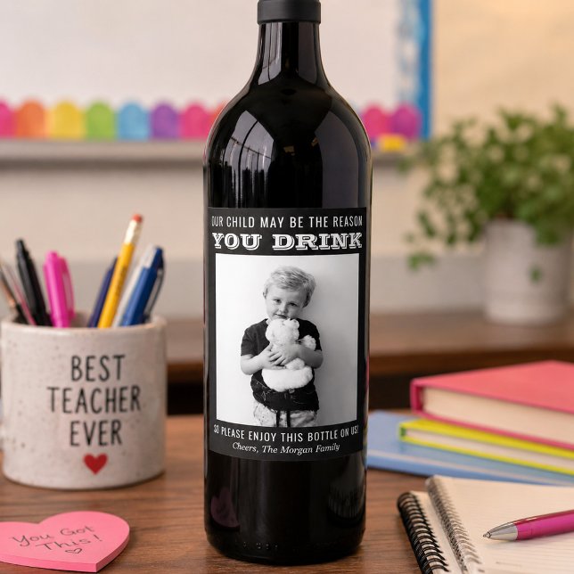 Funny Teacher Gift Wine Label (Creator Uploaded)