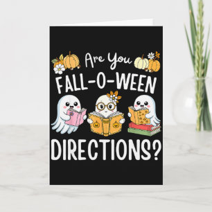Funny Teacher Halloween Are You Fall O Ween Direct Card