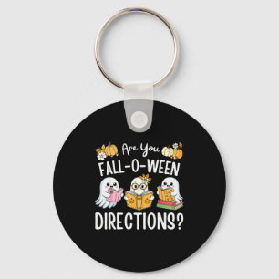 Funny Teacher Halloween Are You Fall O Ween Direct Key Ring