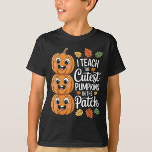 Funny Teacher Halloween S I Teach The Cutest Pumpk T-Shirt