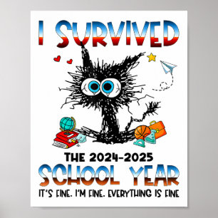 Funny Teacher I Survived Last Day Of The School Ye Poster