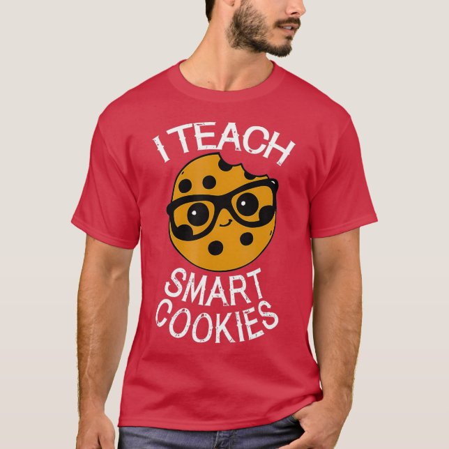 Funny Teacher  I Teach Smart Cookies  Nerd Tee (Front)