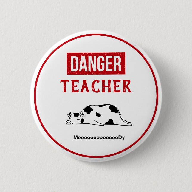 Funny Teacher in Bad Mood Button (Front)