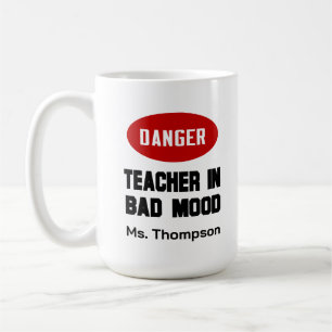 Funny Teacher in Bad Mood Coffee Mug