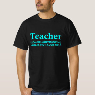 Funny Teacher Job Title For Gifts T-Shirt