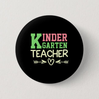 FUNNY TEACHER KINDERGARTEN CLASS OF 2024 6 CM ROUND BADGE