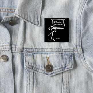 Funny Teacher Male Chalk Stick Figure Name Tag 15 Cm Square Badge