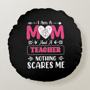 Funny Teacher Mum, Teacher Mum Funny Round Cushion