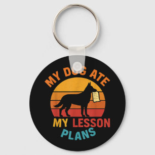 Funny Teacher My Dog Ate My Lesson Plans School St Key Ring
