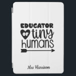 Funny Teacher personalised gift iPad Air Cover<br><div class="desc">This funny "Educator of mini humans" design is great appreciation gift for Teachers! Can be easily personalised to add your favourite Teacher's name. 
Teacher's Birthday,  Back to school or as an End of the Year Thank You gift.</div>