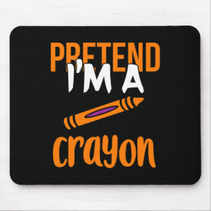 Funny Teacher Pretend I'm A Crayon Halloween Gift Mouse Mat