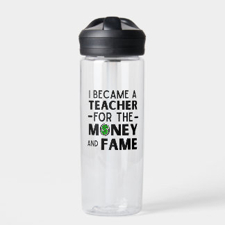 funny teacher quote i became a teacher water bottle