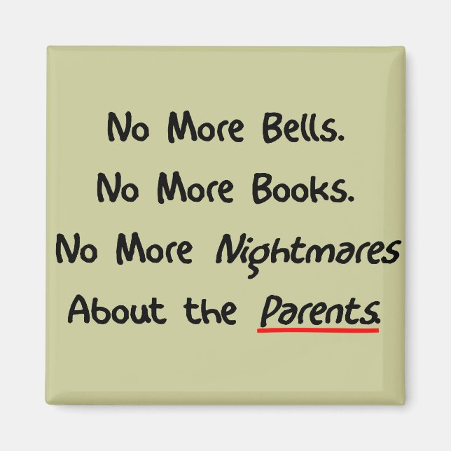 Funny Teacher Retirement Gifts Magnet (Front)