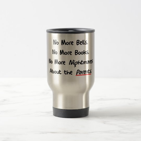 Funny Teacher Retirement Gifts Travel Mug