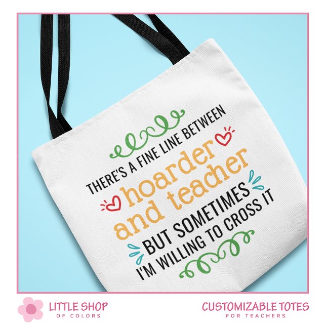 Funny Teacher School Supply Hoarder Tote (Creator Uploaded)