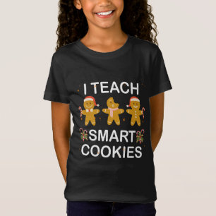 Funny Teacher Shirt I Teach Smart Cookies
