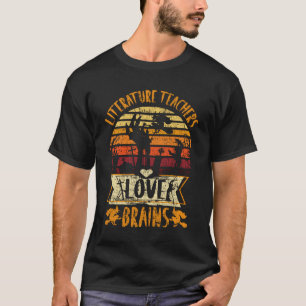 Funny Teacher Shirt Literature Teachers Love Brain