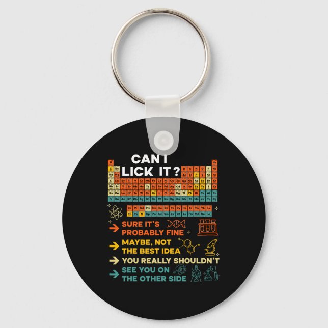 Funny Teacher Student Science Can I Lick It Period Key Ring (Front)