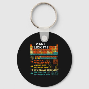 Funny Teacher Student Science Can I Lick It Period Key Ring