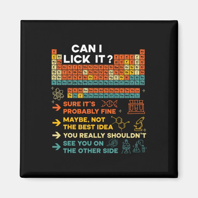 Funny Teacher Student Science Can I Lick It Period Magnet (Front)