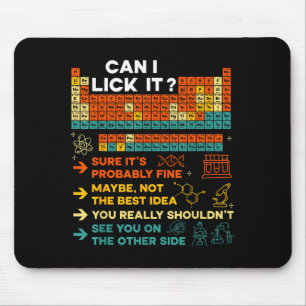 Funny Teacher Student Science Can I Lick It Period Mouse Mat