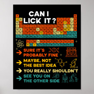 Funny Teacher Student Science Can I Lick It Period Poster