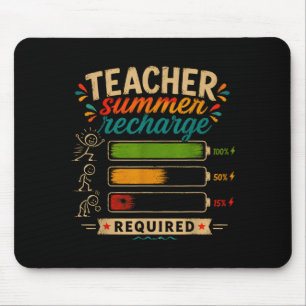 Funny teacher summer recharge required last day mouse mat