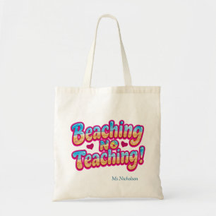 Funny Teacher Tote Bag Teacher Summer Gift Totebag