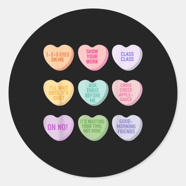 Funny Teacher Valentines Day Conversation Heart Sc Classic Round Sticker (Front)