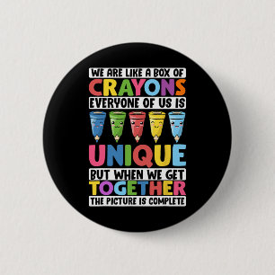 Funny Teacher We Are Like A Box Of Crayons 1  6 Cm Round Badge
