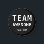 Funny Team Awesome Black Personalised Name Magnet<br><div class="desc">Funny Team Awesome Black Personalised Name Magnets features the text "Team Awesome" with your personalised name below on a black background. Personalise by editing the text in the text box provided. Designed for you by ©Evco Studio www.zazzle.com/store/evcostudio</div>