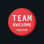 Funny Team Awesome Bright Red Personalised Name Magnet<br><div class="desc">Funny Team Awesome Bright Red Personalised Name Magnets features the text "Team Awesome" with your personalised name below on a bright red background. Personalise by editing the text in the text box provided. Designed for you by ©Evco Studio www.zazzle.com/store/evcostudio</div>