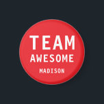 Funny Team Awesome Bright Red Personalised Name Magnet<br><div class="desc">Funny Team Awesome Bright Red Personalised Name Magnets features the text "Team Awesome" with your personalised name below on a bright red background. Personalise by editing the text in the text box provided. Designed for you by ©Evco Studio www.zazzle.com/store/evcostudio</div>
