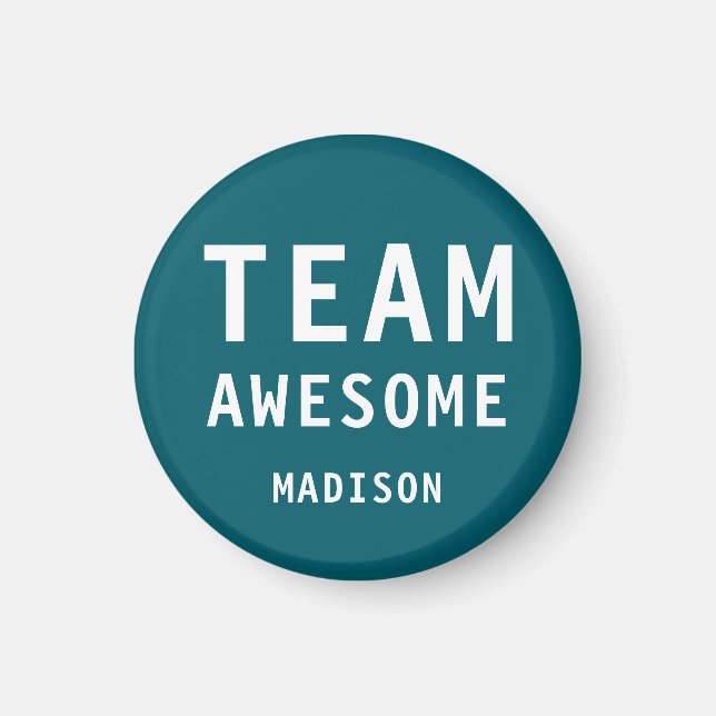 Funny Team Awesome Dark Teal Personalised Name Magnet (Front)