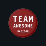 Funny Team Awesome Deep Red Personalised Name Magnet<br><div class="desc">Funny Team Awesome Deep Red Personalised Name Magnets features the text "Team Awesome" with your personalised name below on a deep red background. Personalise by editing the text in the text box provided. Designed for you by ©Evco Studio www.zazzle.com/store/evcostudio</div>