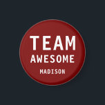 Funny Team Awesome Deep Red Personalised Name Magnet<br><div class="desc">Funny Team Awesome Deep Red Personalised Name Magnets features the text "Team Awesome" with your personalised name below on a deep red background. Personalise by editing the text in the text box provided. Designed for you by ©Evco Studio www.zazzle.com/store/evcostudio</div>