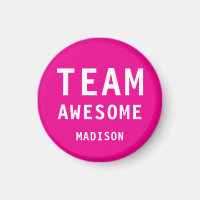 Funny Team Awesome Hot Pink Personalised Name