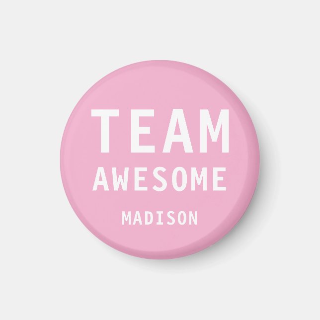 Funny Team Awesome Pink Personalised Name Magnet (Front)